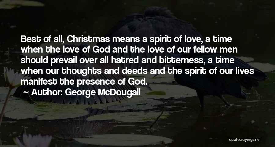 Best All Time Love Quotes By George McDougall