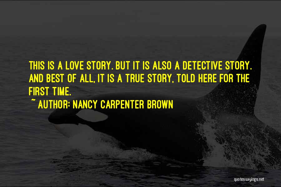 Best All Time Love Quotes By Nancy Carpenter Brown