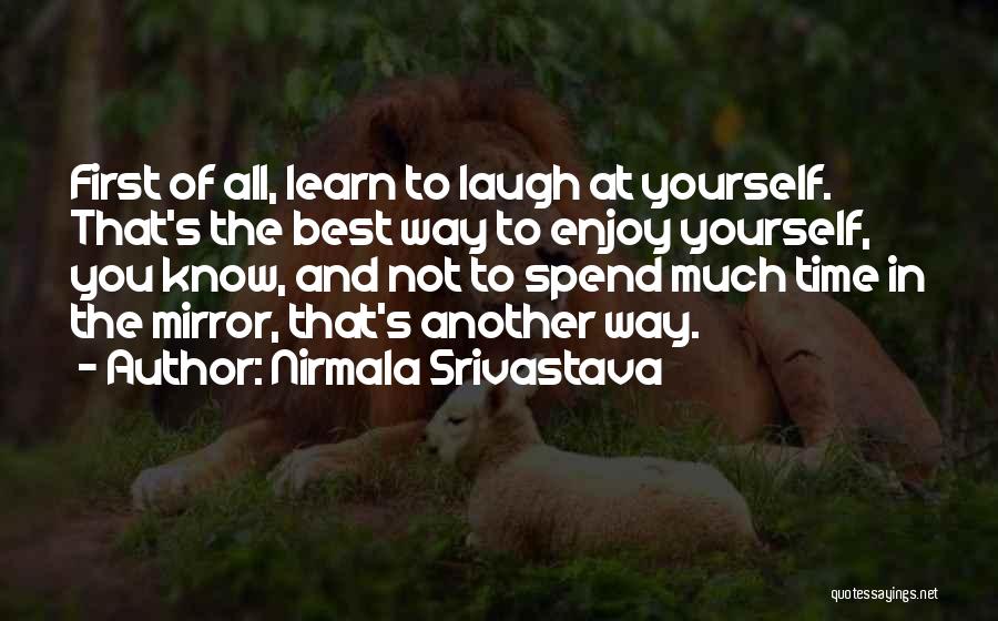 Best All Time Love Quotes By Nirmala Srivastava