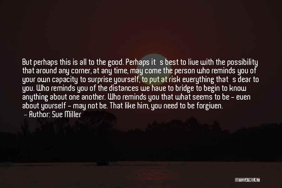 Best All Time Love Quotes By Sue Miller