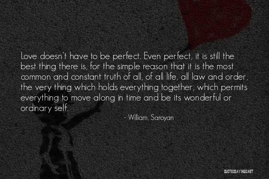 Best All Time Love Quotes By William, Saroyan