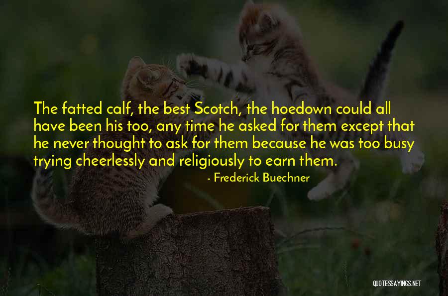 Best All Time Quotes By Frederick Buechner Best All Time Quotes By Frederick Buechner