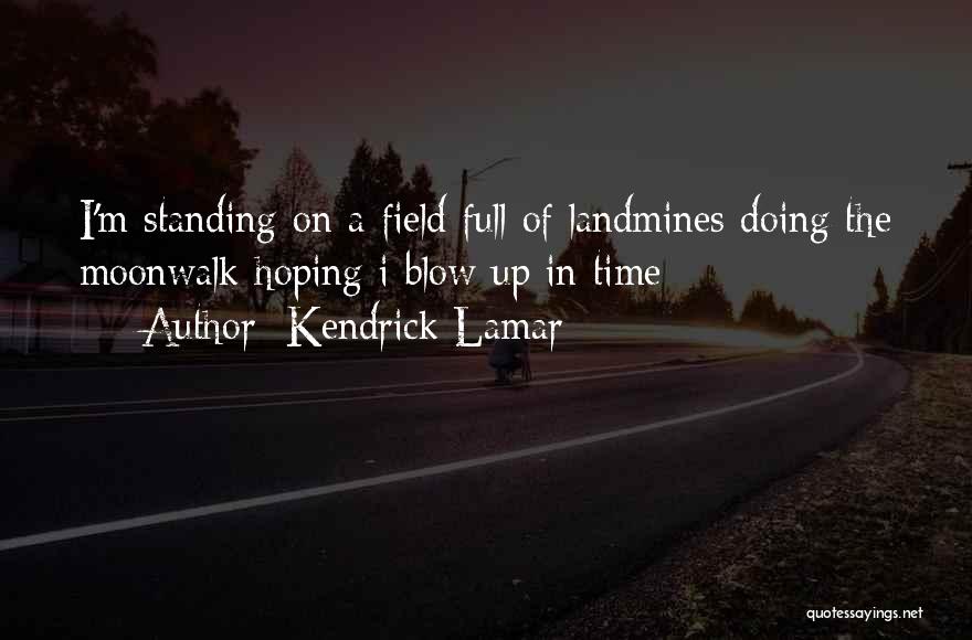 Best All Time Rap Quotes By Kendrick Lamar