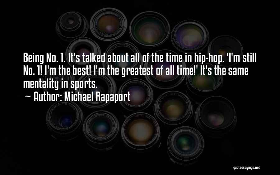 Best All Time Sports Quotes By Michael Rapaport Best All Time Sports Quotes By Michael Rapaport