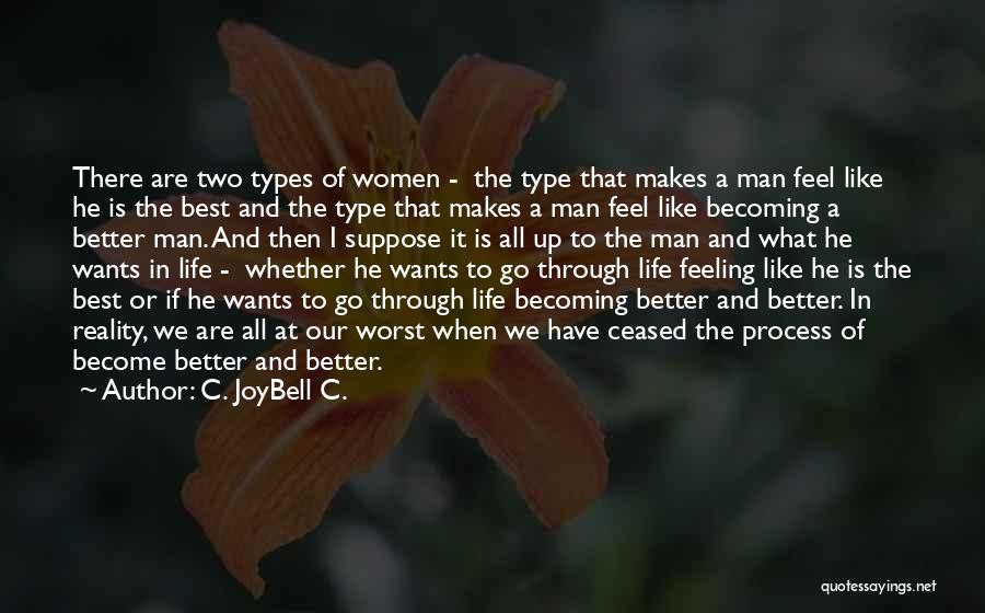 Best All Type Of Quotes By C. JoyBell C.