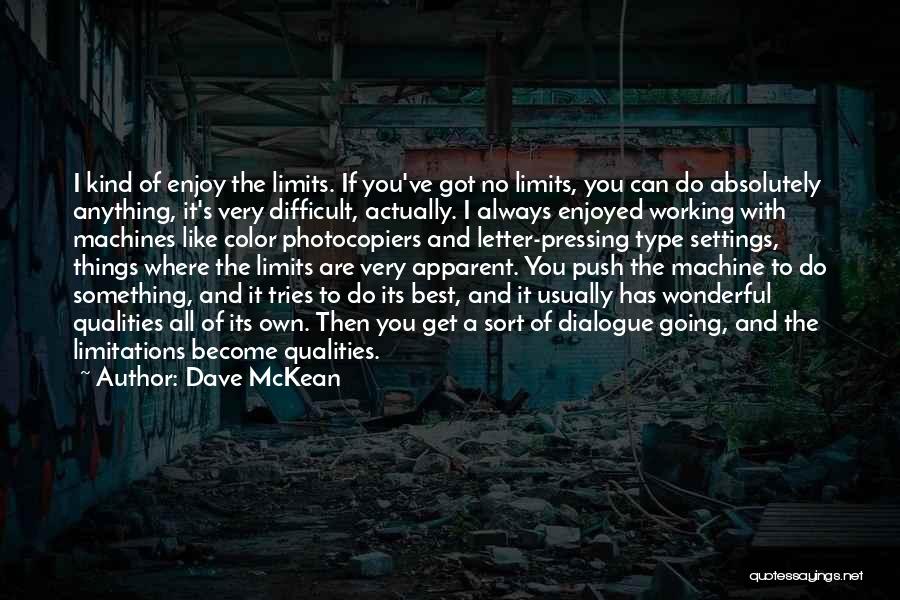 Best All Type Of Quotes By Dave McKean