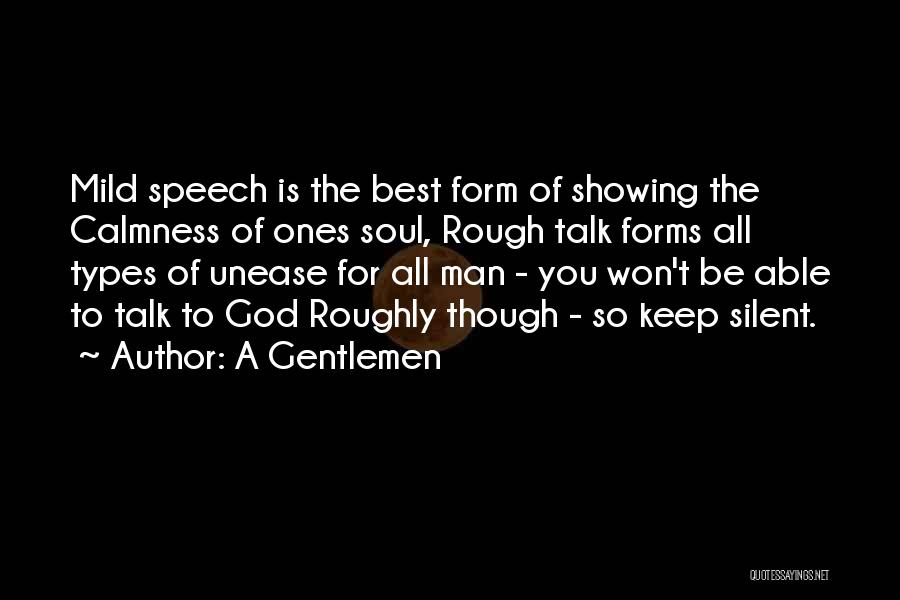 Best All Types Of Quotes By A Gentlemen