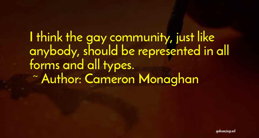 Best All Types Of Quotes By Cameron Monaghan