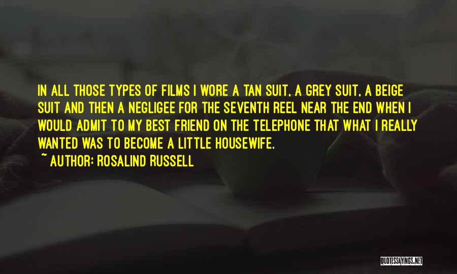 Best All Types Of Quotes By Rosalind Russell