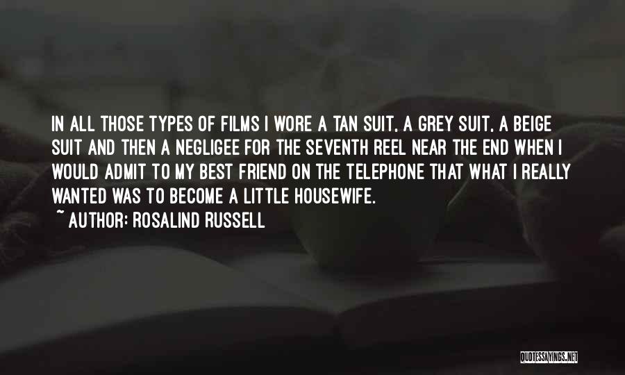 Best All Types Quotes By Rosalind Russell