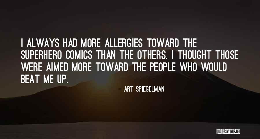 Best Allergies Quotes By Art Spiegelman Best Allergies Quotes By Art Spiegelman