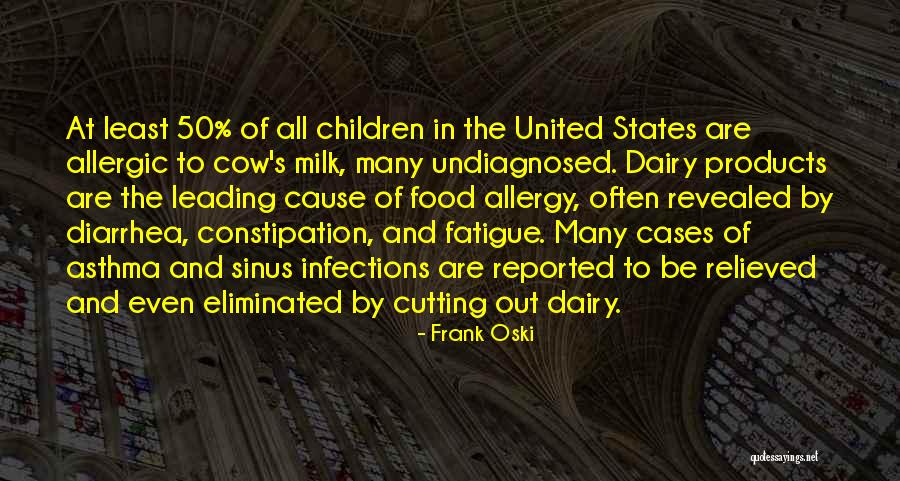 Best Allergies Quotes By Frank Oski Best Allergies Quotes By Frank Oski