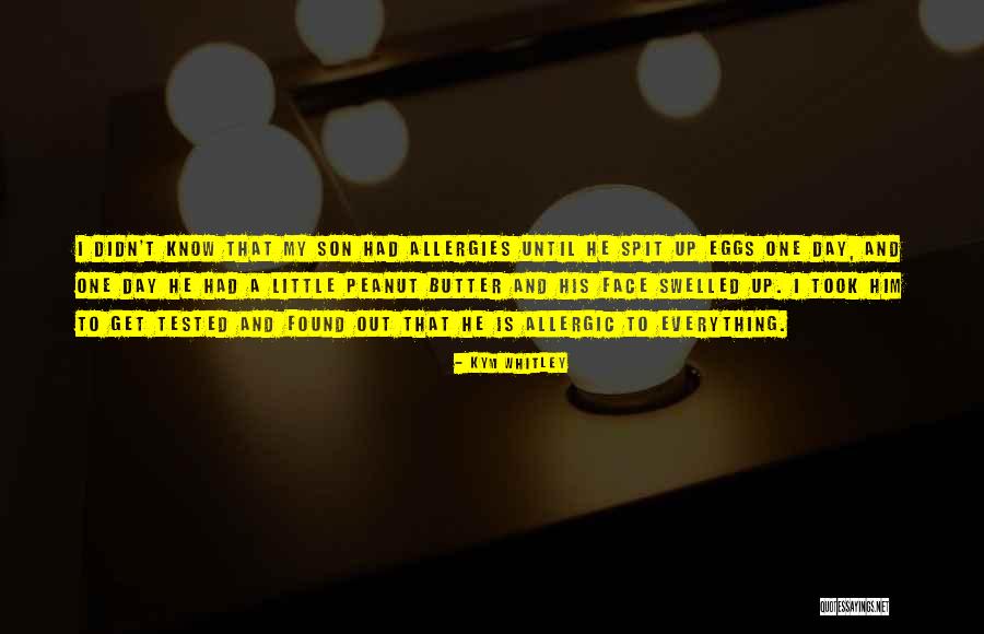 Best Allergies Quotes By Kym Whitley Best Allergies Quotes By Kym Whitley