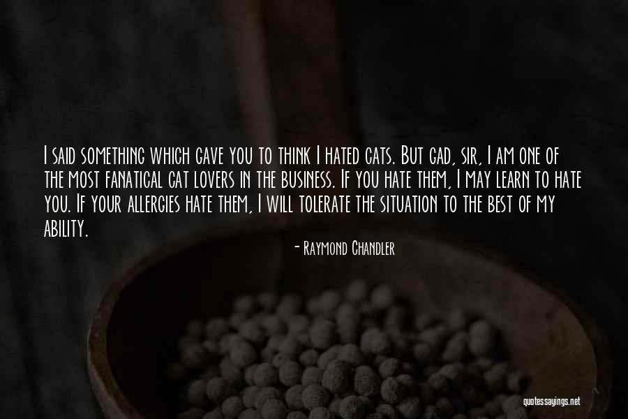 Best Allergies Quotes By Raymond Chandler Best Allergies Quotes By Raymond Chandler