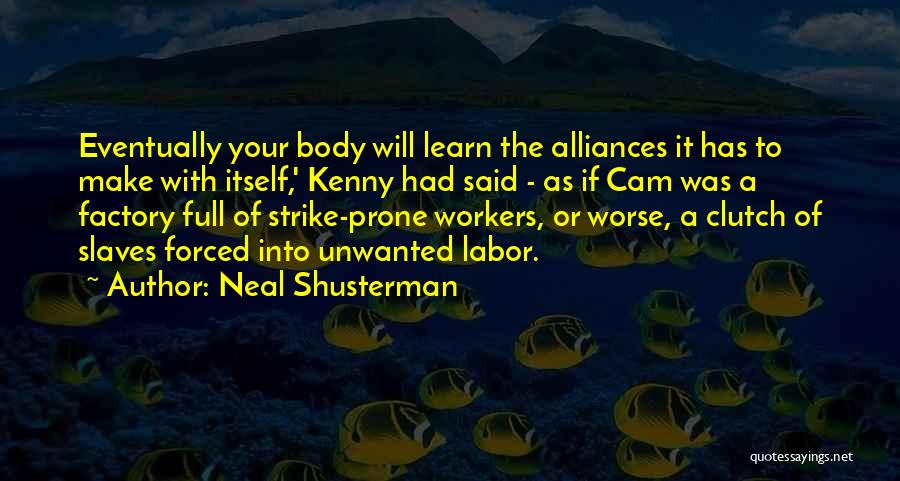 Best Alliances Quotes By Neal Shusterman