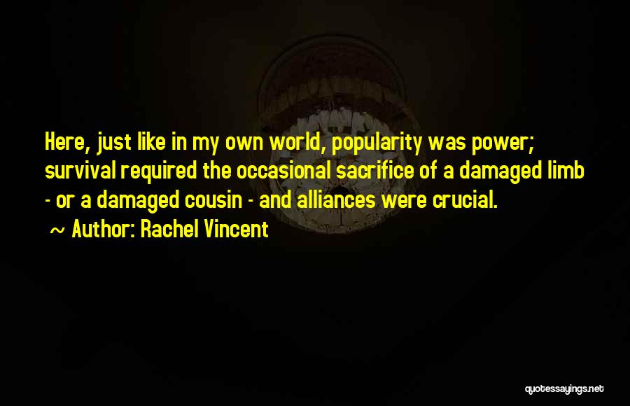 Best Alliances Quotes By Rachel Vincent