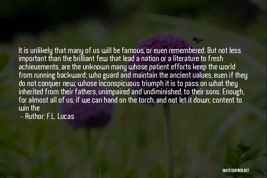 Best Almost Famous Quotes By F.L. Lucas