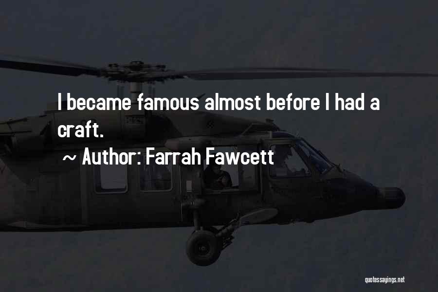 Best Almost Famous Quotes By Farrah Fawcett