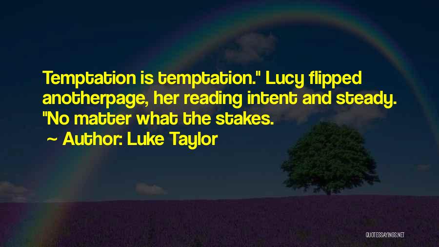 Best Alpha Quotes By Luke Taylor