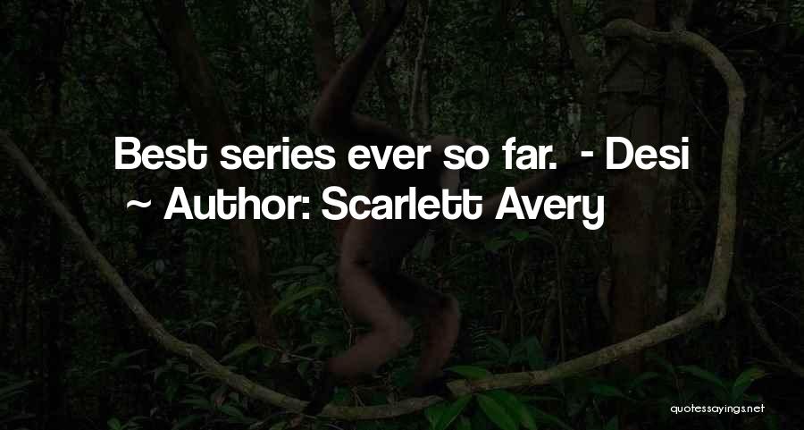 Best Alpha Quotes By Scarlett Avery