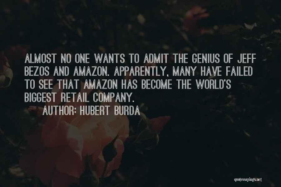 Best Amazon Quotes By Hubert Burda