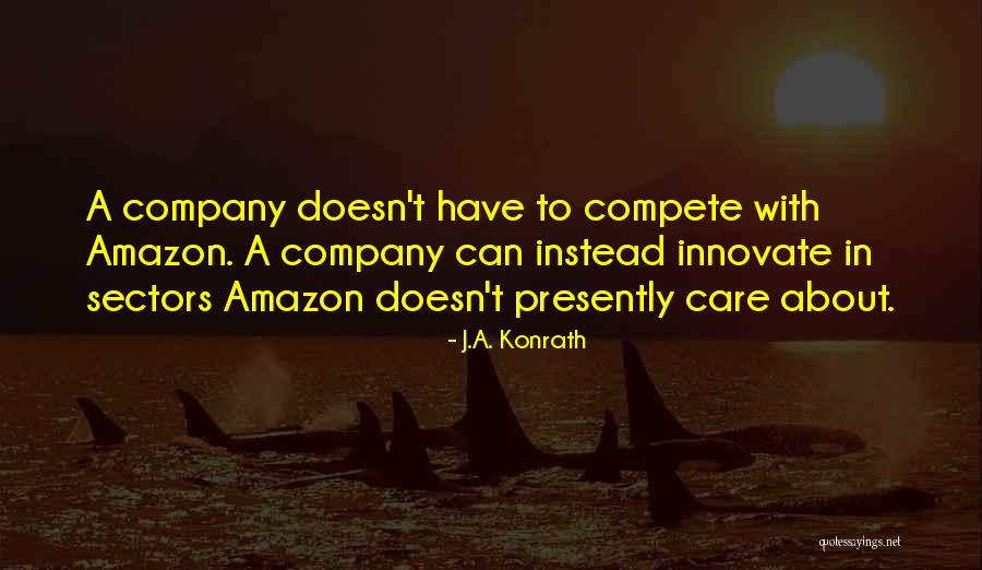 Best Amazon Quotes By J.A. Konrath