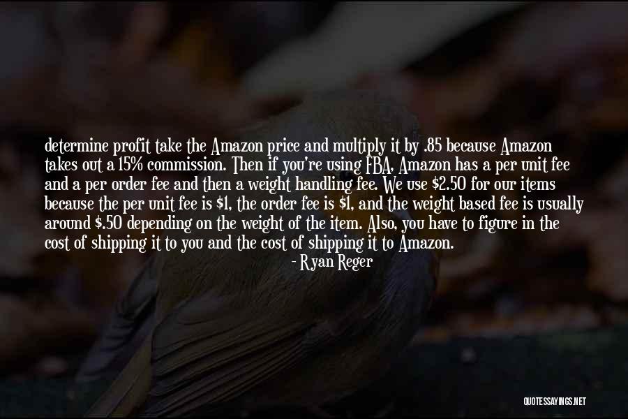 Best Amazon Quotes By Ryan Reger