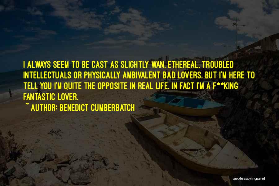 Best Ambivalent Quotes By Benedict Cumberbatch