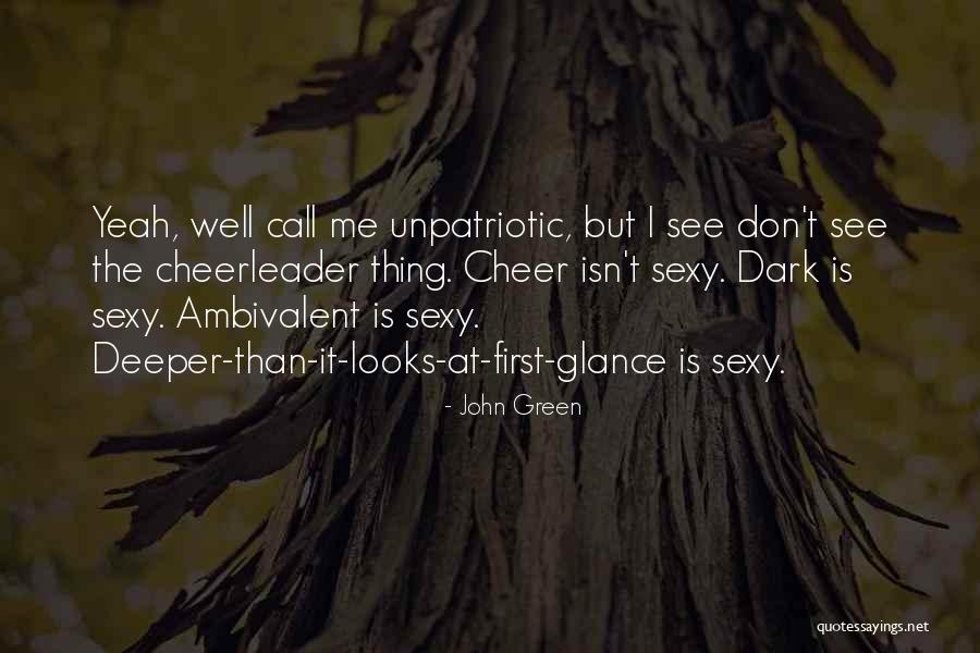 Best Ambivalent Quotes By John Green