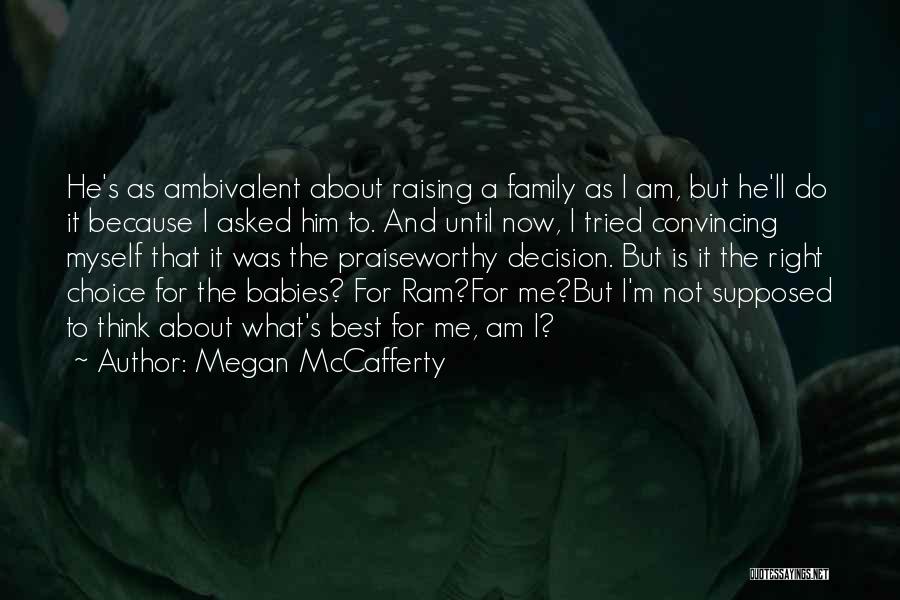 Best Ambivalent Quotes By Megan McCafferty
