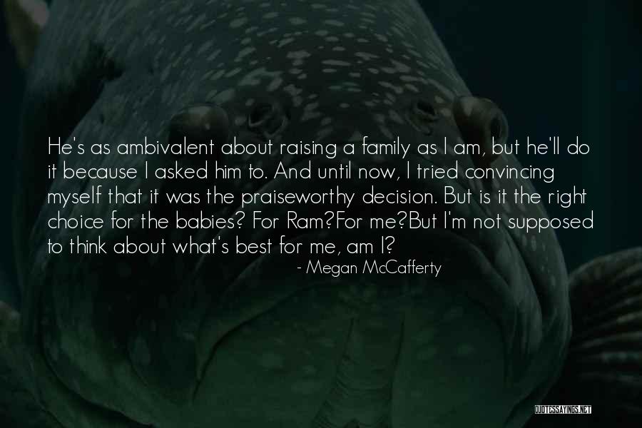 Best Ambivalent Quotes By Megan McCafferty