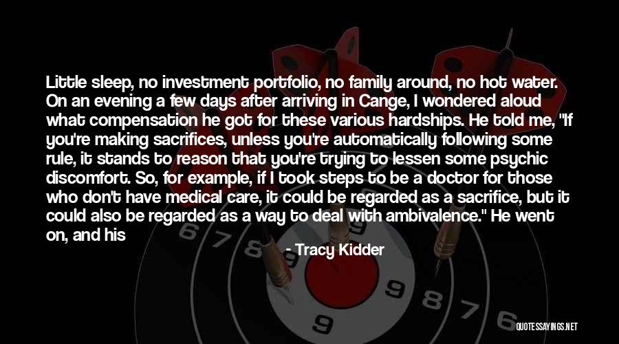 Best Ambivalent Quotes By Tracy Kidder