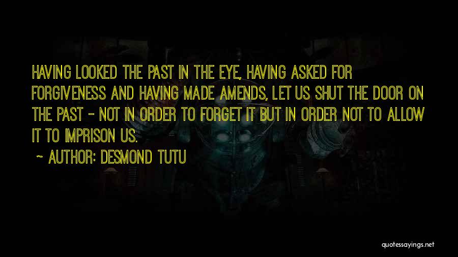 Best Amends Quotes By Desmond Tutu