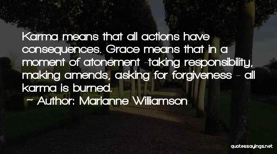 Best Amends Quotes By Marianne Williamson