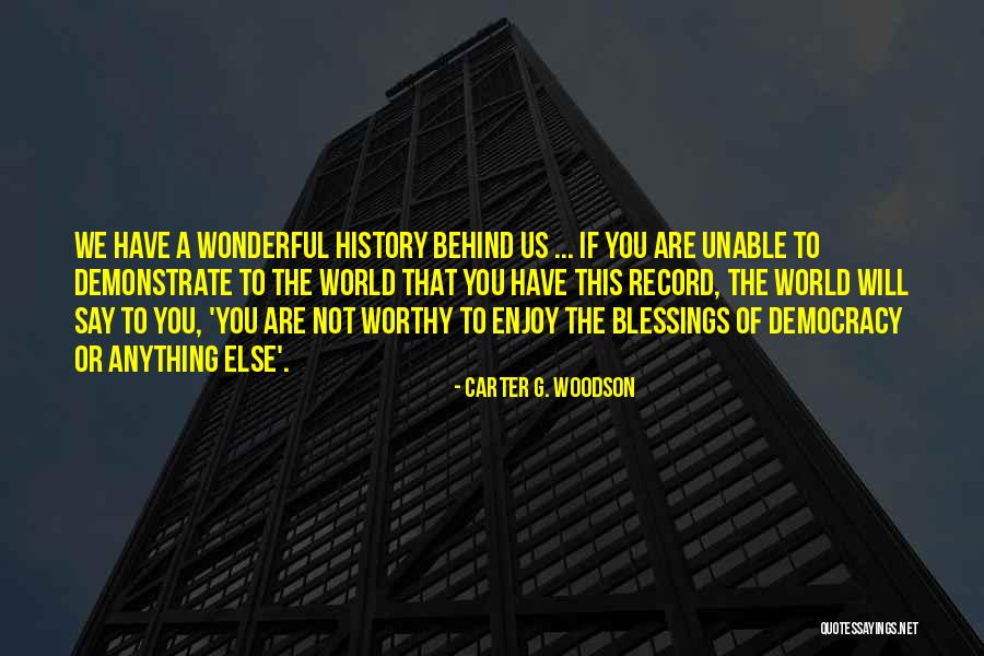 Best American History X Quotes By Carter G. Woodson