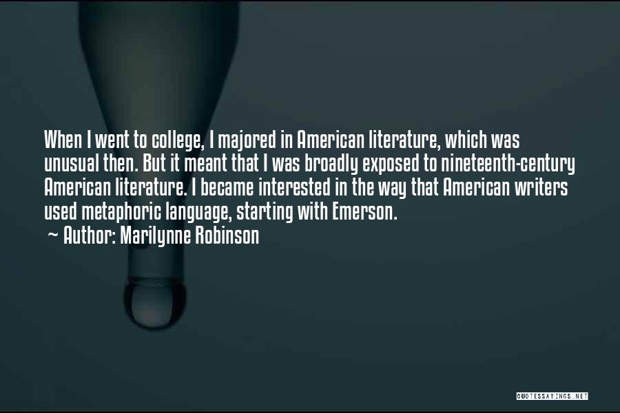 Best American Literature Quotes By Marilynne Robinson