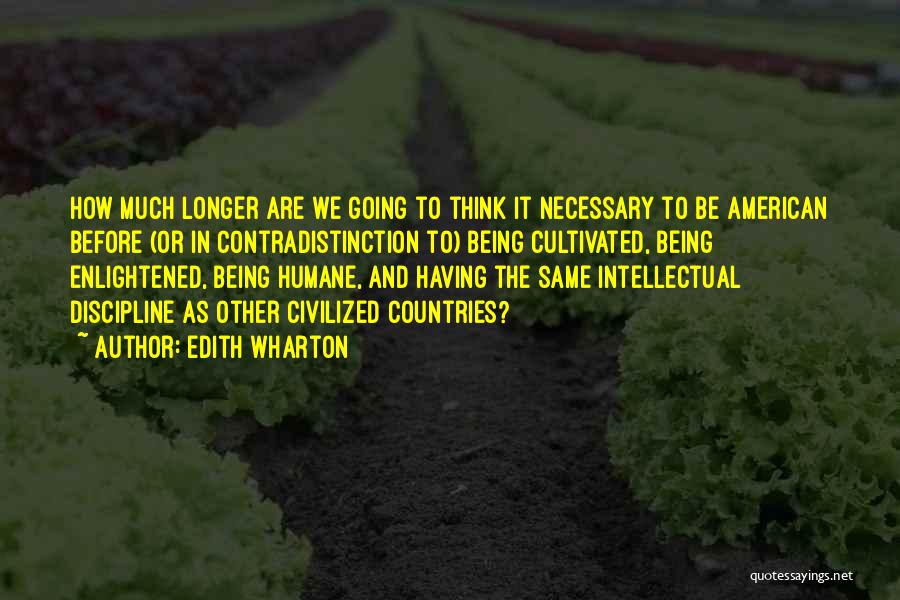 Best American Patriotic Quotes By Edith Wharton