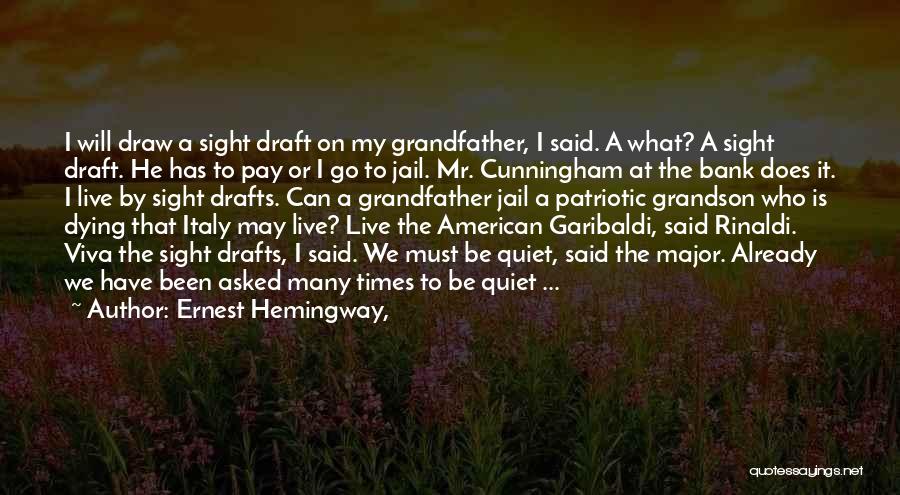 Best American Patriotic Quotes By Ernest Hemingway,