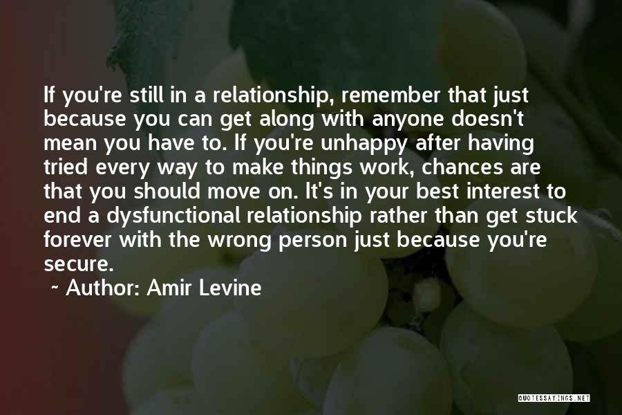 Best Amir Quotes By Amir Levine