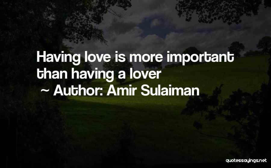 Best Amir Quotes By Amir Sulaiman