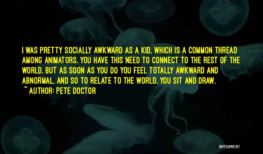 Best Among The Rest Quotes By Pete Doctor