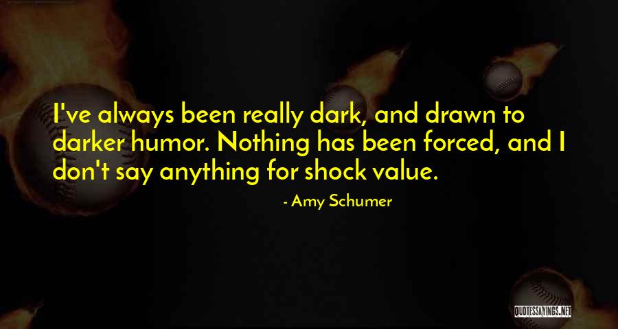 Best Amy Schumer Quotes By Amy Schumer