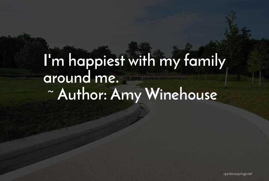 Best Amy Winehouse Quotes By Amy Winehouse