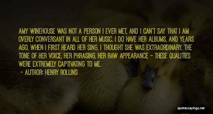 Best Amy Winehouse Quotes By Henry Rollins