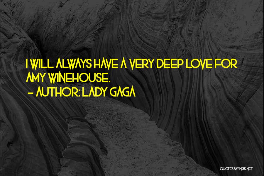 Best Amy Winehouse Quotes By Lady Gaga