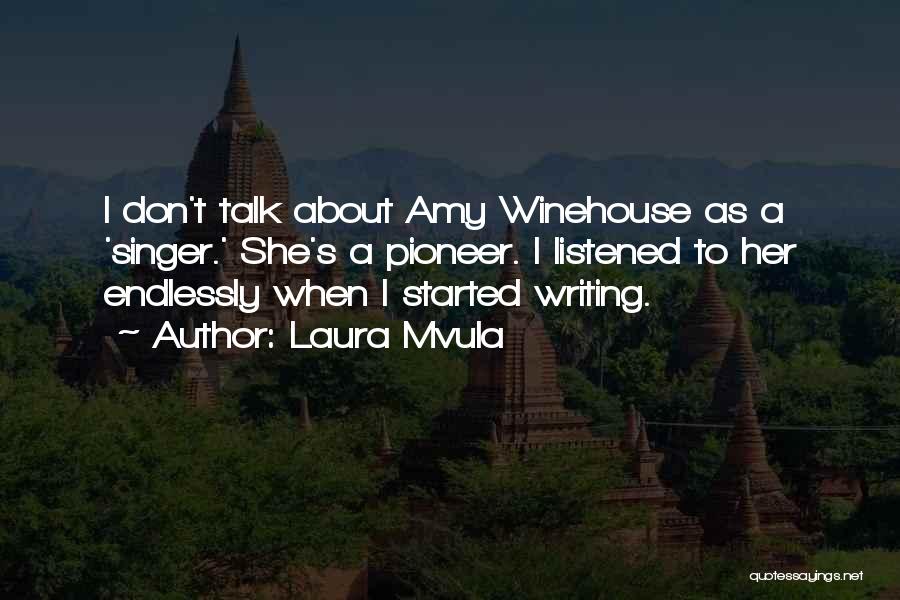 Best Amy Winehouse Quotes By Laura Mvula