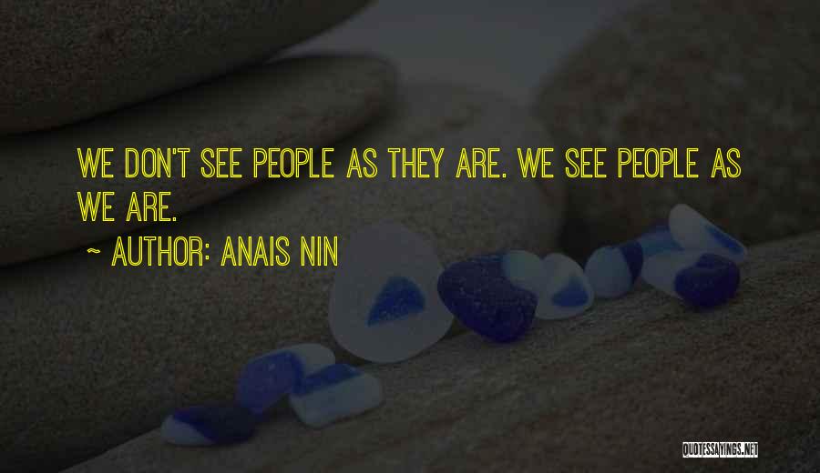 Best Anais Nin Quotes By Anais Nin