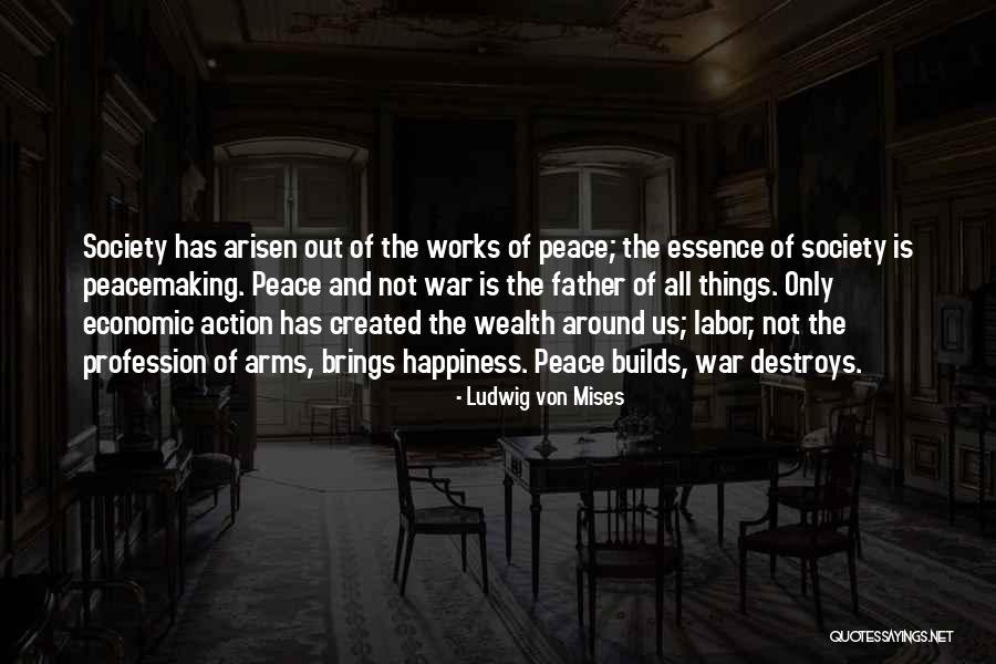 Best Anarcho Capitalism Quotes By Ludwig Von Mises