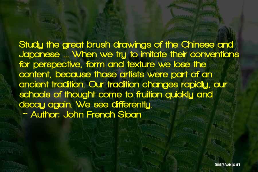 Best Ancient Chinese Quotes By John French Sloan