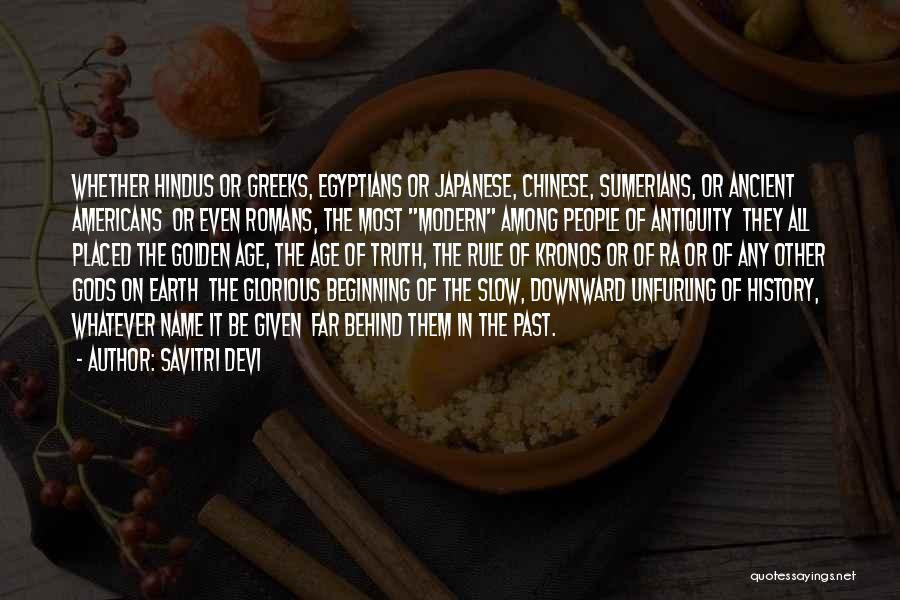 Best Ancient Chinese Quotes By Savitri Devi